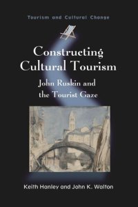 cover of the book Constructing Cultural Tourism: John Ruskin and the Tourist Gaze