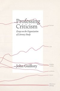 cover of the book Professing Criticism: Essays on the Organization of Literary Study