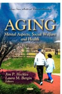 cover of the book Aging: Mental Aspects, Social Welfare and Health