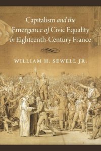 cover of the book Capitalism and the Emergence of Civic Equality in Eighteenth-Century France