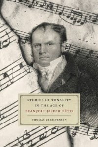 cover of the book Stories of Tonality in the Age of François-Joseph Fétis