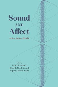 cover of the book Sound and Affect: Voice, Music, World