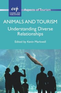 cover of the book Animals and Tourism: Understanding Diverse Relationships