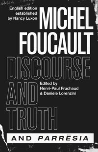 cover of the book "Discourse and Truth" and "Parresia"