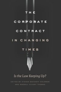 cover of the book The Corporate Contract in Changing Times: Is the Law Keeping Up?