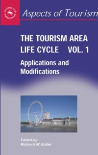 cover of the book The Tourism Area Life Cycle, Vol. 1: Applications and Modifications