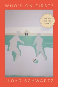 cover of the book Who's on First?: New and Selected Poems