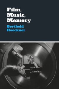 cover of the book Film, Music, Memory