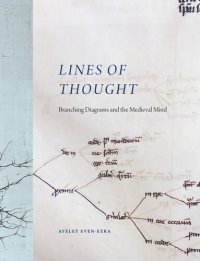 cover of the book Lines of Thought: Branching Diagrams and the Medieval Mind