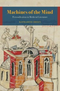 cover of the book Machines of the Mind: Personification in Medieval Literature