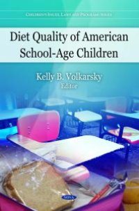 cover of the book Diet Quality of American School-Age Children