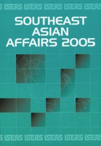 cover of the book Southeast Asian Affairs 2005