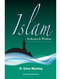 cover of the book Islam: Its Beauty & Wisdom