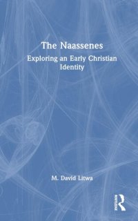 cover of the book The Naassenes