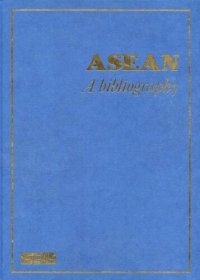 cover of the book ASEAN: A Bibliography