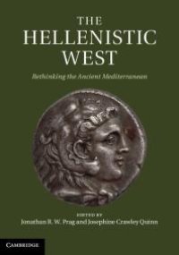 cover of the book The Hellenistic West: Rethinking the Ancient Mediterranean