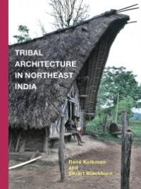 cover of the book Tribal Architecture in Northeast India