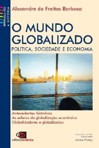 cover of the book O mundo globalizado: Política, Sociedade e Economia