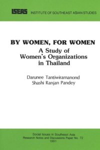 cover of the book By Women, For Women: A Study of Five Women's Organizations in Thailand