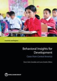 cover of the book Behavioral Insights for Development: Cases from Central America