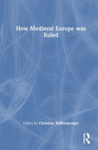 cover of the book How Medieval Europe was Ruled