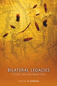 cover of the book Bilateral Legacies in East and Southeast Asia