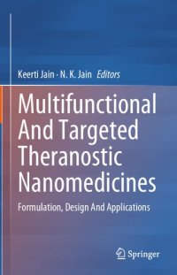 cover of the book Multifunctional And Targeted Theranostic Nanomedicines: Formulation, Design And Applications