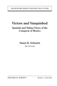 cover of the book Victors and Vanquished: Spanish and Nahua Views of the Conquest of Mexico