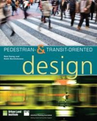 cover of the book Pedestrian- and Transit-Oriented Design