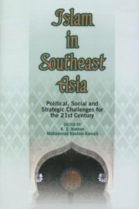 cover of the book Islam in Southeast Asia: Political, Social and Strategic Challenges for the 21st Century