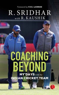 cover of the book COACHING BEYOND: My Days with the Indian Cricket Team