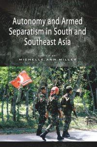 cover of the book Autonomy and Armed Separatism in South and Southeast Asia