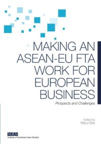 cover of the book Making an ASEAN-EU FTA Work for European Business: Prospects and Challenges