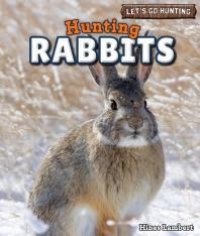 cover of the book Hunting Rabbits