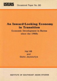 cover of the book An Inward-Looking Economy in Transition: Economic Development in Burma since the 1960s