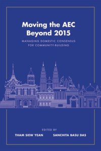 cover of the book Moving the AEC Beyond 2015: Managing Domestic Consensus for Community-Building