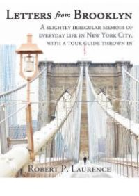 cover of the book Letters From Brooklyn: A slightly irregular memoir of everyday life in New York City, with a tour guide thrown in