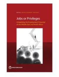 cover of the book Jobs or Privileges: Unleashing the Employment Potential of the Middle East and North Africa