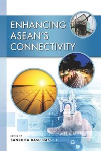 cover of the book Enhancing ASEAN's Connectivity