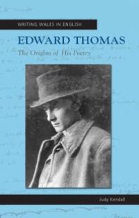 cover of the book Edward Thomas: The Origins of his Poetry