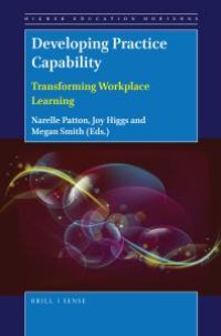 cover of the book Developing Practice Capability: Transforming Workplace Learning