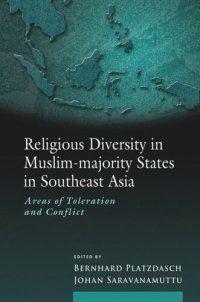 cover of the book Religious Diversity in Muslim-majority States in Southeast Asia: Areas of Toleration and Conflict