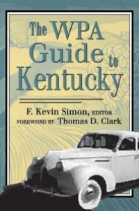 cover of the book The WPA Guide to Kentucky