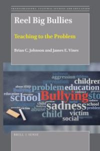 cover of the book Reel Big Bullies: Teaching to the Problem