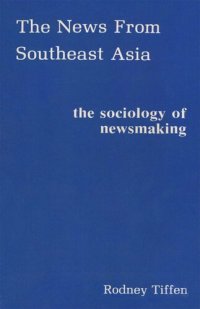 cover of the book The News From Southeast Asia