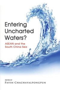 cover of the book Entering Uncharted Waters?: ASEAN and the South China Sea