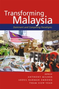 cover of the book Transforming Malaysia: Dominant and Competing Paradigms