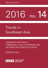 cover of the book Learning Diplomacy: Cambodia, Laos, Myanmar and Vietnam Diplomats in ASEAN