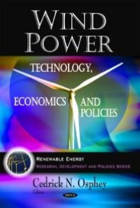 cover of the book Wind Power: Technology, Economics and Policies