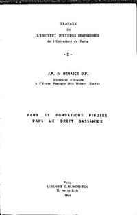 cover of the book Feux et fondations pieuses dans le droit Sassanide